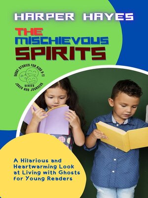 cover image of The Mischievous Spirits